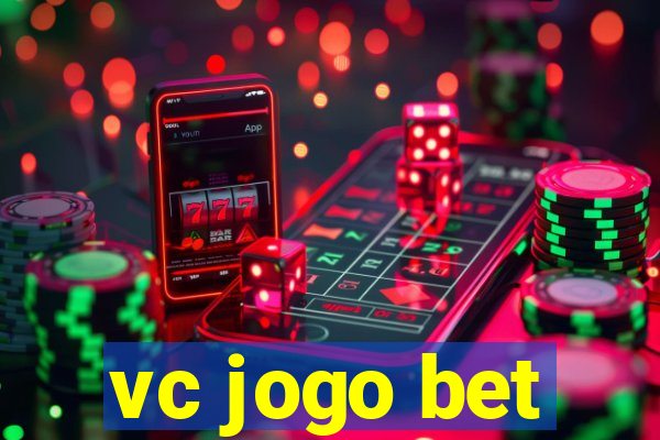 vc jogo bet